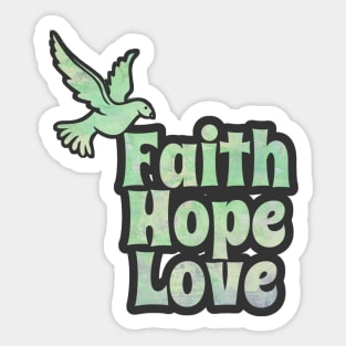 Faith Hope Love Inspirational Art Sticker